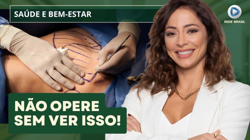  O que você precisa saber antes de fazer uma cirurgia plástica? Confira!