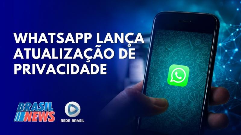  ATUALIZAÇÃO WHATSAPP: META RETIRA A EXIGÊNCIA DE NÚMERO DE TELEFONE | BRASIL NEWS