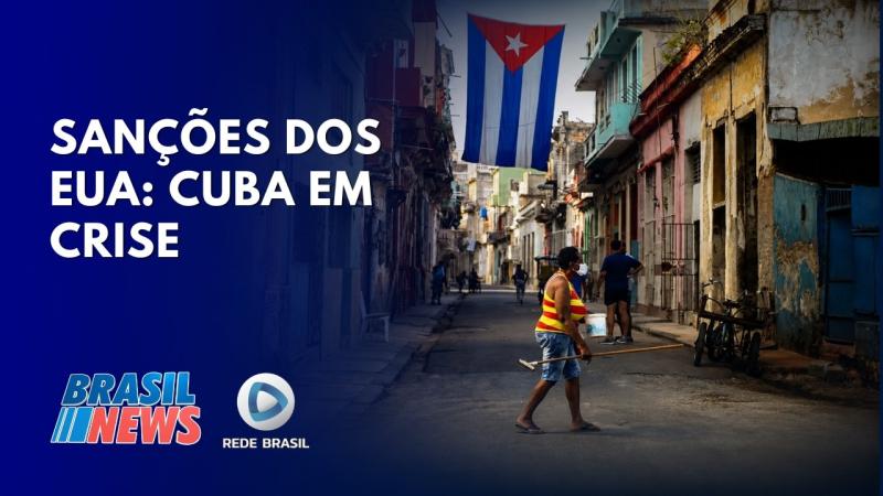  CUBA: ONU ALERTA PARA CRISE HUMANITÁRIA APÓS SANÇÕES DOS EUA | BRASIL NEWS
