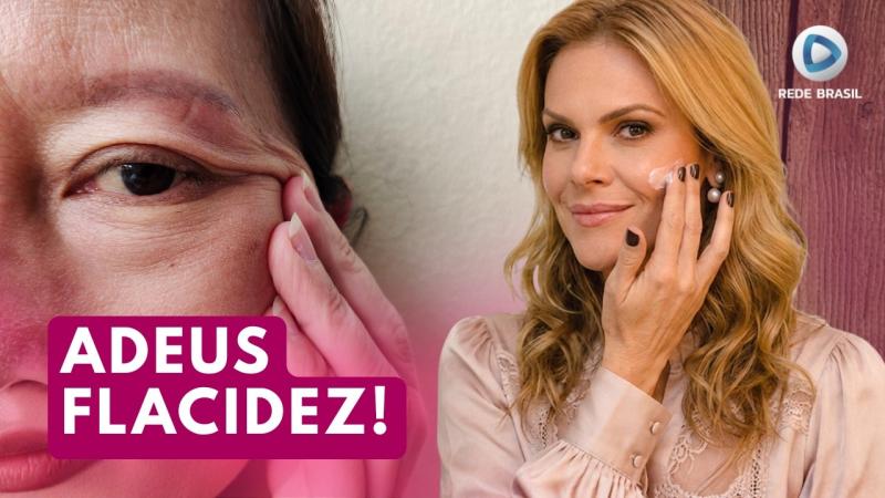  FLACIDEZ: QUAIS SÃO OS MELHORES TRATAMENTOS ESTÉTICOS PARA UMA PELE FIRME? | BELEZA E VIDA