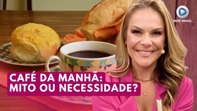 CAFÉ DA MANHÃ É REALMENTE INDISPENSÁVEL? DESCUBRA SE VOCÊ PRECISA COMER AO ACORDAR | BELEZA E VIDA