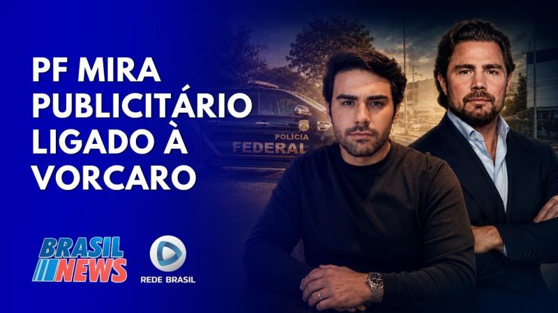  PF INVESTIGA ESQUEMA CONTRA BANCO CENTRAL: QUEM É O PUBLICITÁRIO LIGADO A VORCARO? | BRASIL NEWS