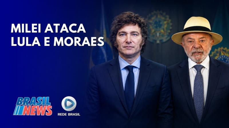 CRISE BRASIL-ARGENTINA: O QUE AS FALAS DE MILEI REVELAM SOBRE A DIPLOMACIA? | BRASIL NEWS